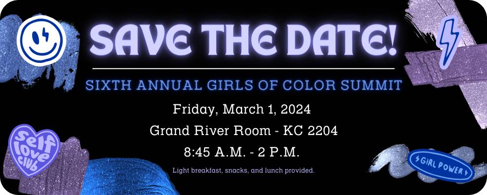 Date: Friday, March 1, 2024,  8:45 A.M. - 2 P.M. , Location: Kirkhof Room 2204 - Grand River Room